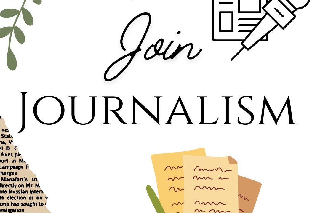 Are You Interested In Joining Journalism Next School Year?