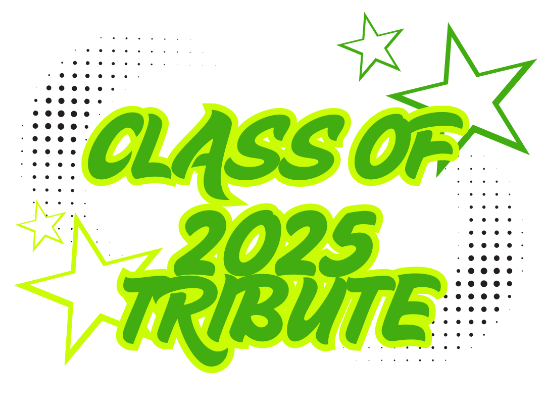 Class of 2025 Senior Tribute